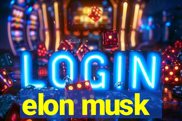 elon musk